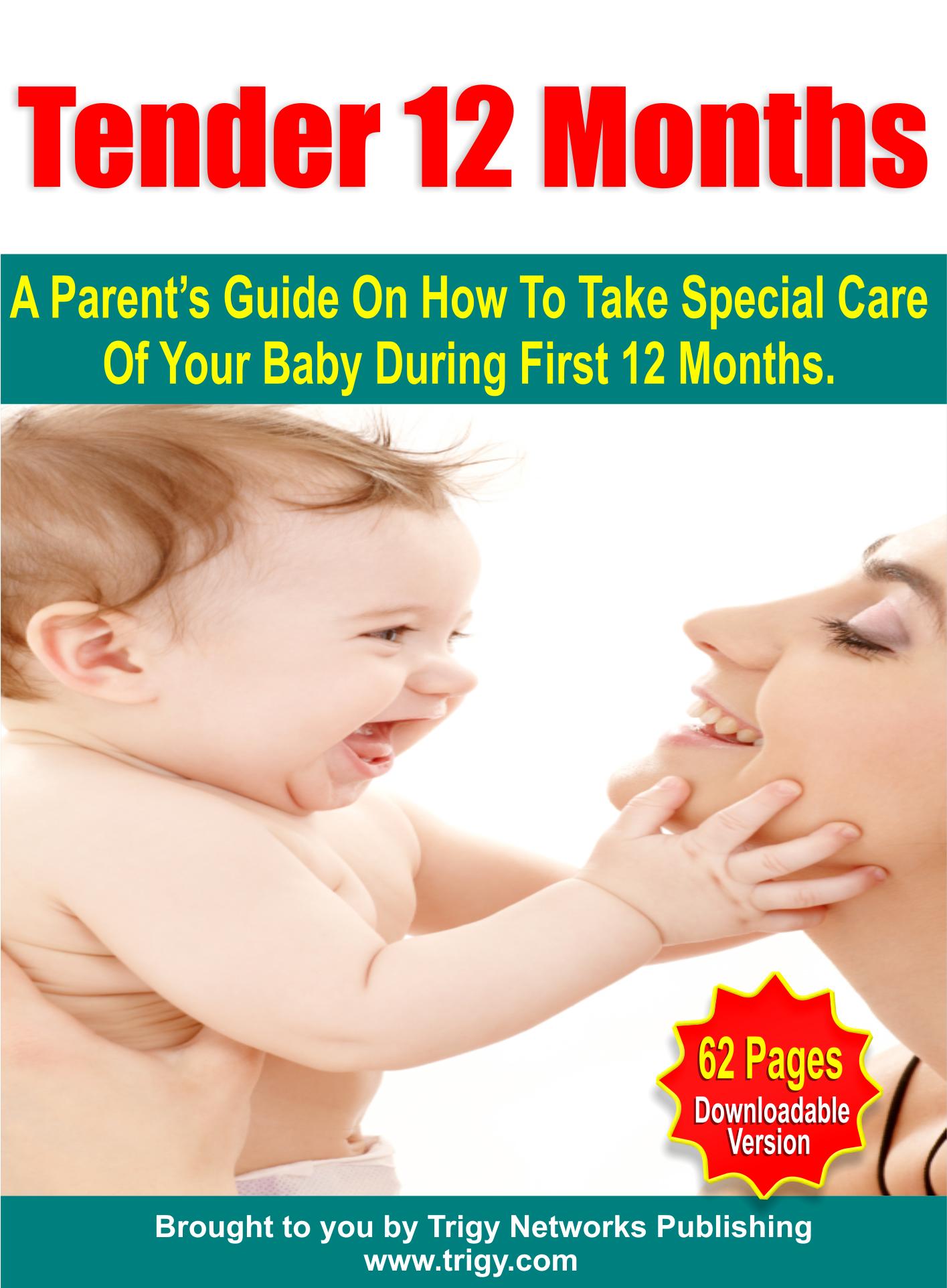 Tender 12 Months